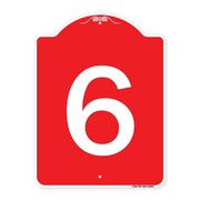 SIGNMISSION Designer Series Sign-Sign W/ Number 6, Red & White Aluminum Sign, 18" x 24", RW-1824-22893 A-DES-RW-1824-22893